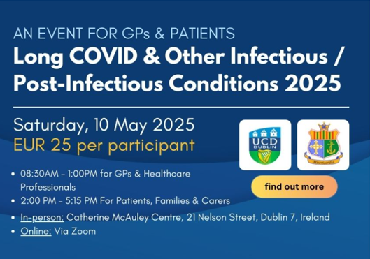 Long COVID and Other Infectious/Post-Infectious Conditions 2025: An Event for GPs & Patients